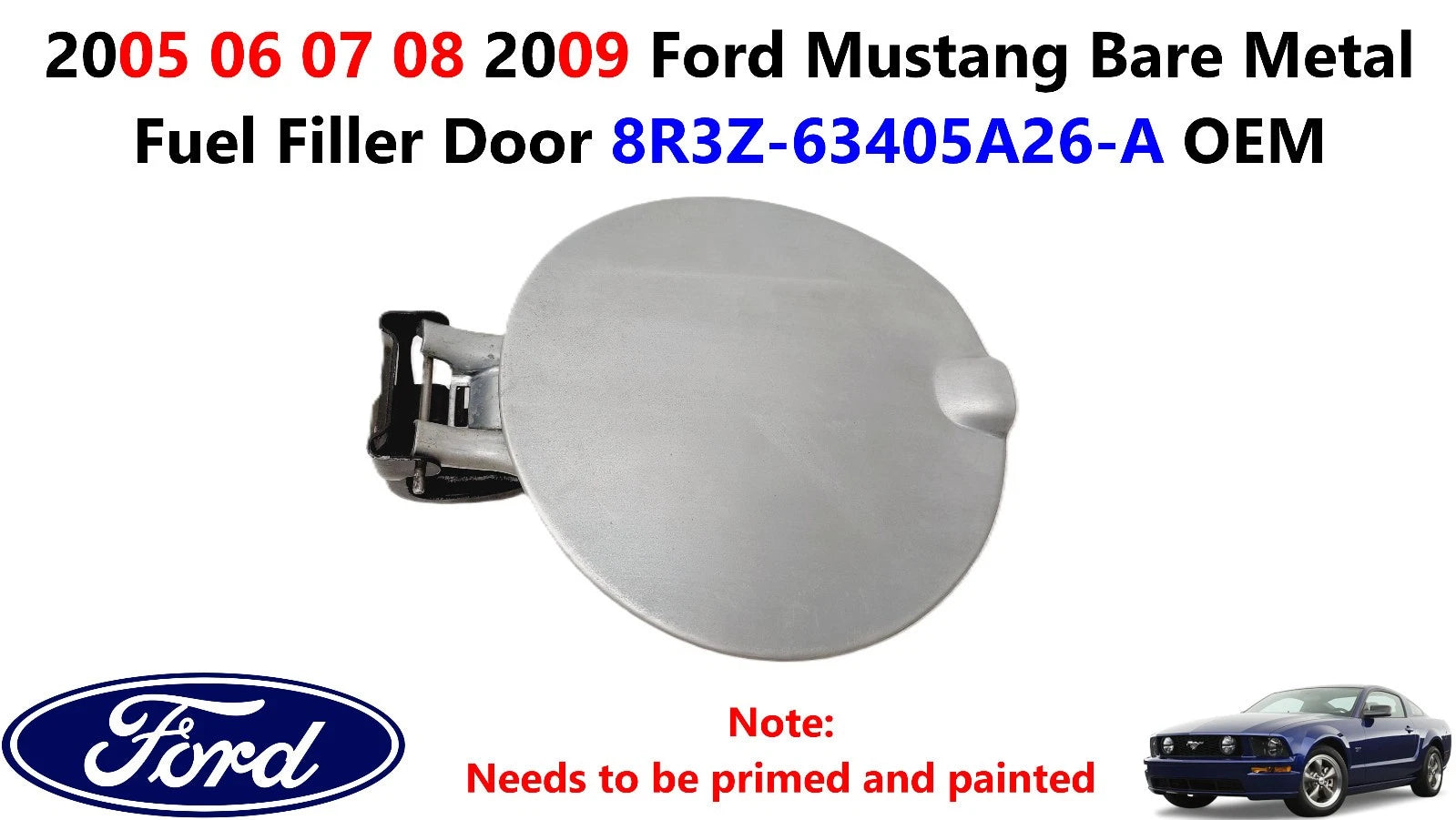 Bare Metal Fuel Filler Door for Ford Mustang (2005–2009) 8R3Z-63405A26-A