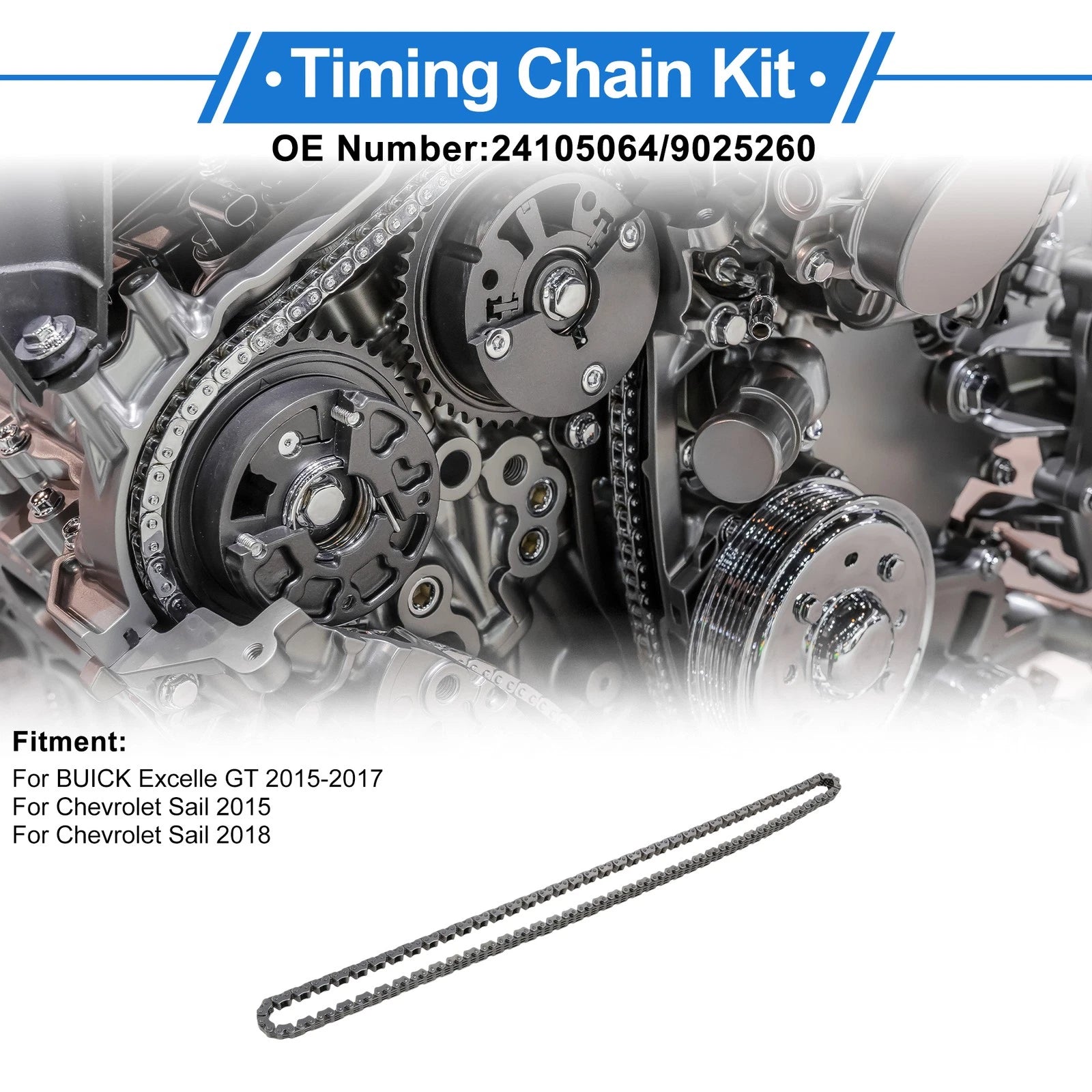 Timing Chain Kit for Buick Excelle GT (2015–2017) No. 24105064/9025260