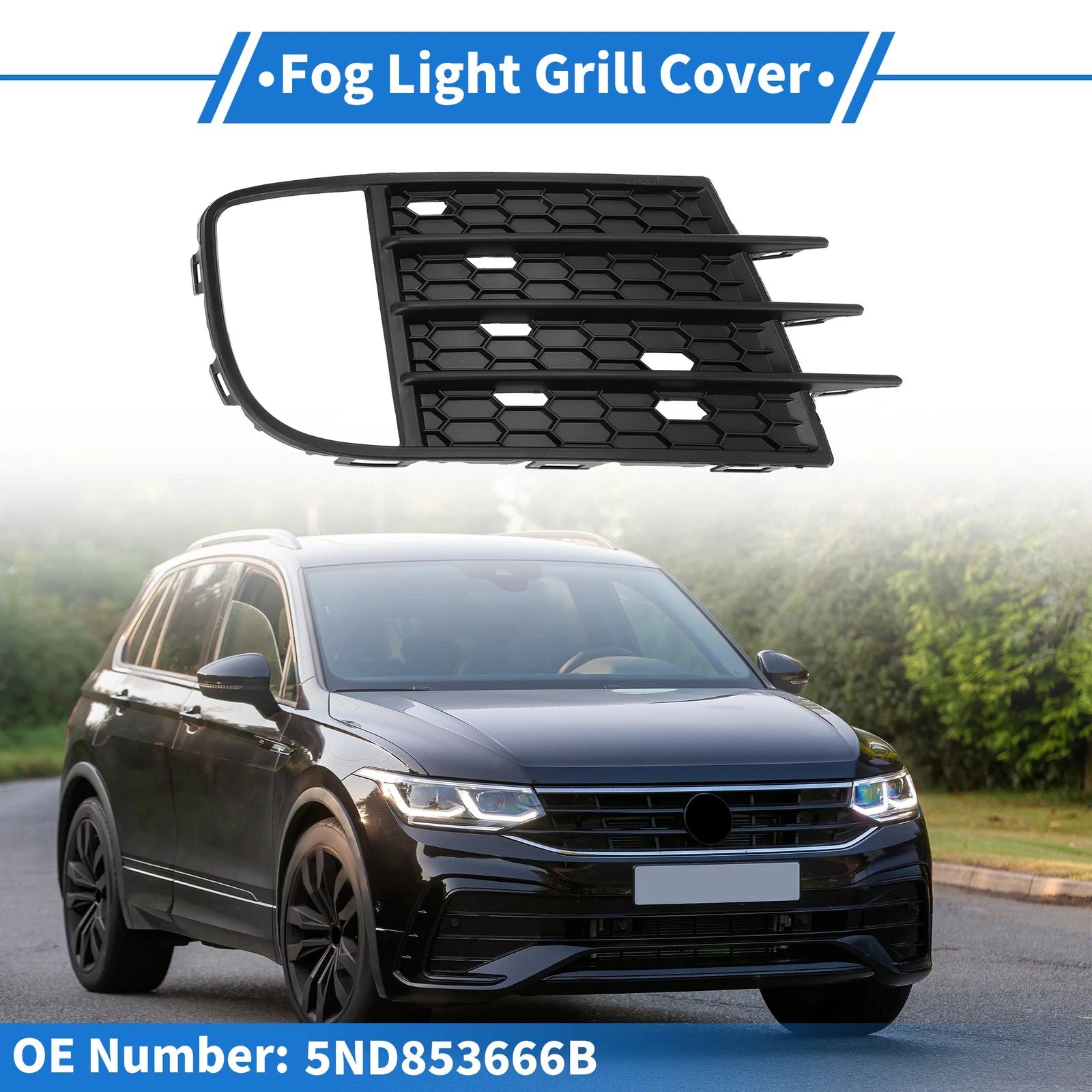 1 Pc Fog Light Grill for Volkswagen Tiguan (2013–2017) No. 5ND853666B