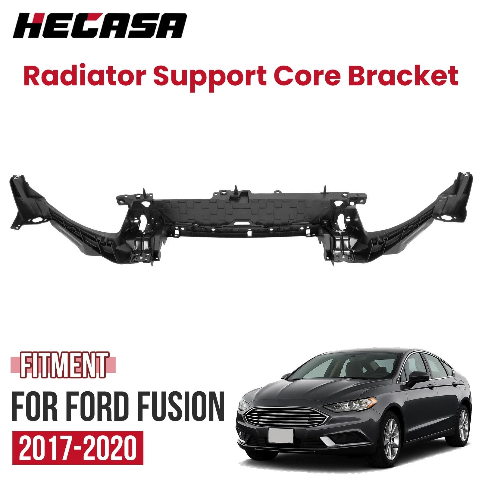 Radiator Support Core Bracket for Ford Fusion (2017–2020)
