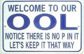 Welcome to Our Oool Sign for Yard Summer Decor