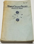 Modern College Physics by Harvey E. White (3rd Edition)