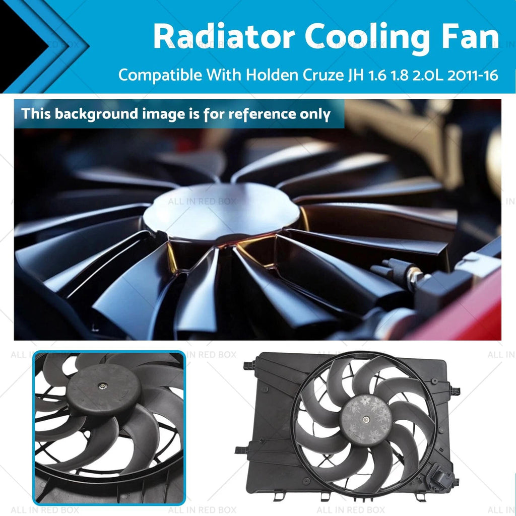 Radiator Cooling Fan with Motor for Holden Cruze JH (2011–2016)