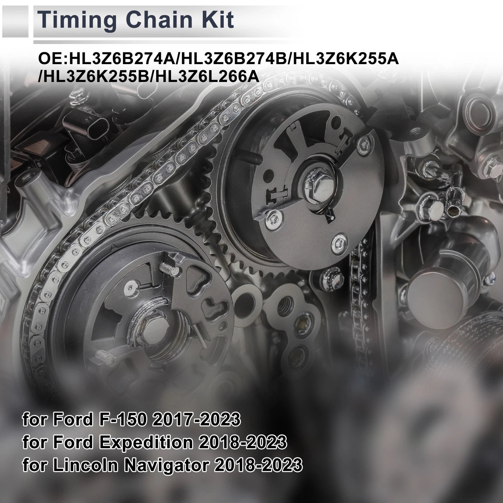 Timing Chain Kit No.HL3Z6B274A for Ford F-150 Expedition (2018–2023)