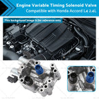 Engine Variable Timing Solenoid Valve for Honda Accord L4 2.4L (2008–2012)