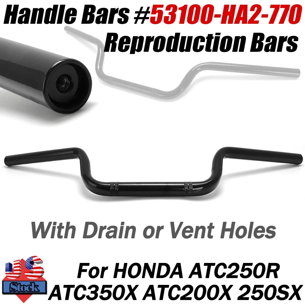 Handlebars for Honda ATC 250R 350X 200X 250SX (1981–1986) 53100-HA2-770