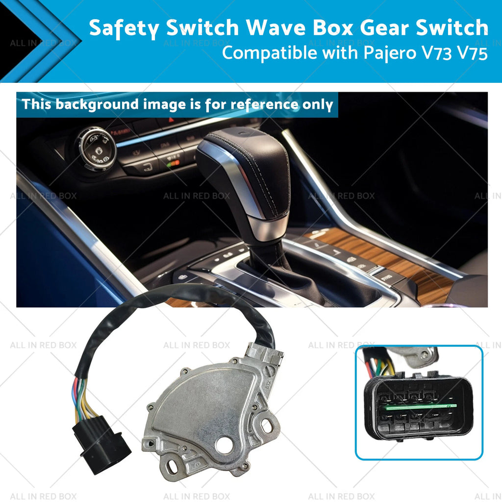 Safety Switch for Mitsubishi Pajero V73 V75 Challenger (2000–2006)