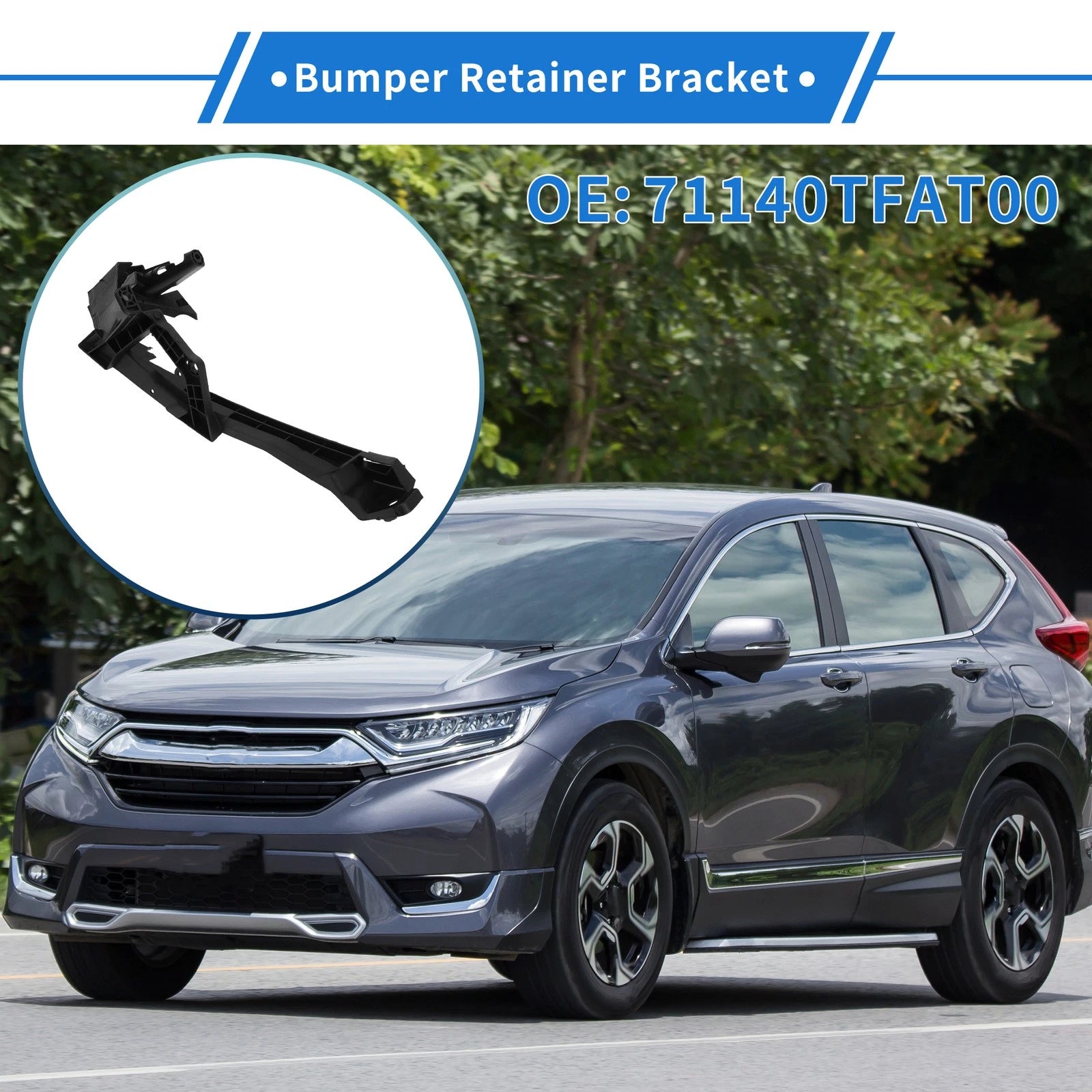 Front Right Bumper Retainer Bracket No. 71140TFAT00 for Honda CR-V (2015–2016)
