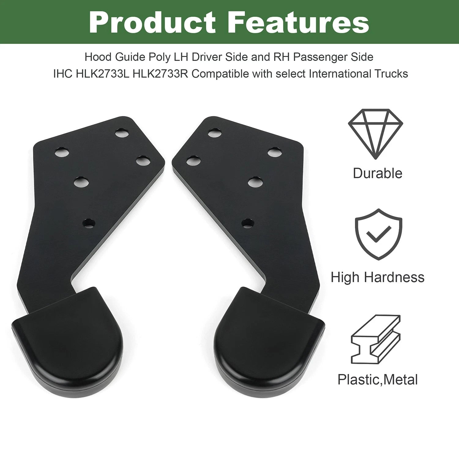 Set of 2 Poly Hood Guides for International (HLK2733L, HLK2733R)
