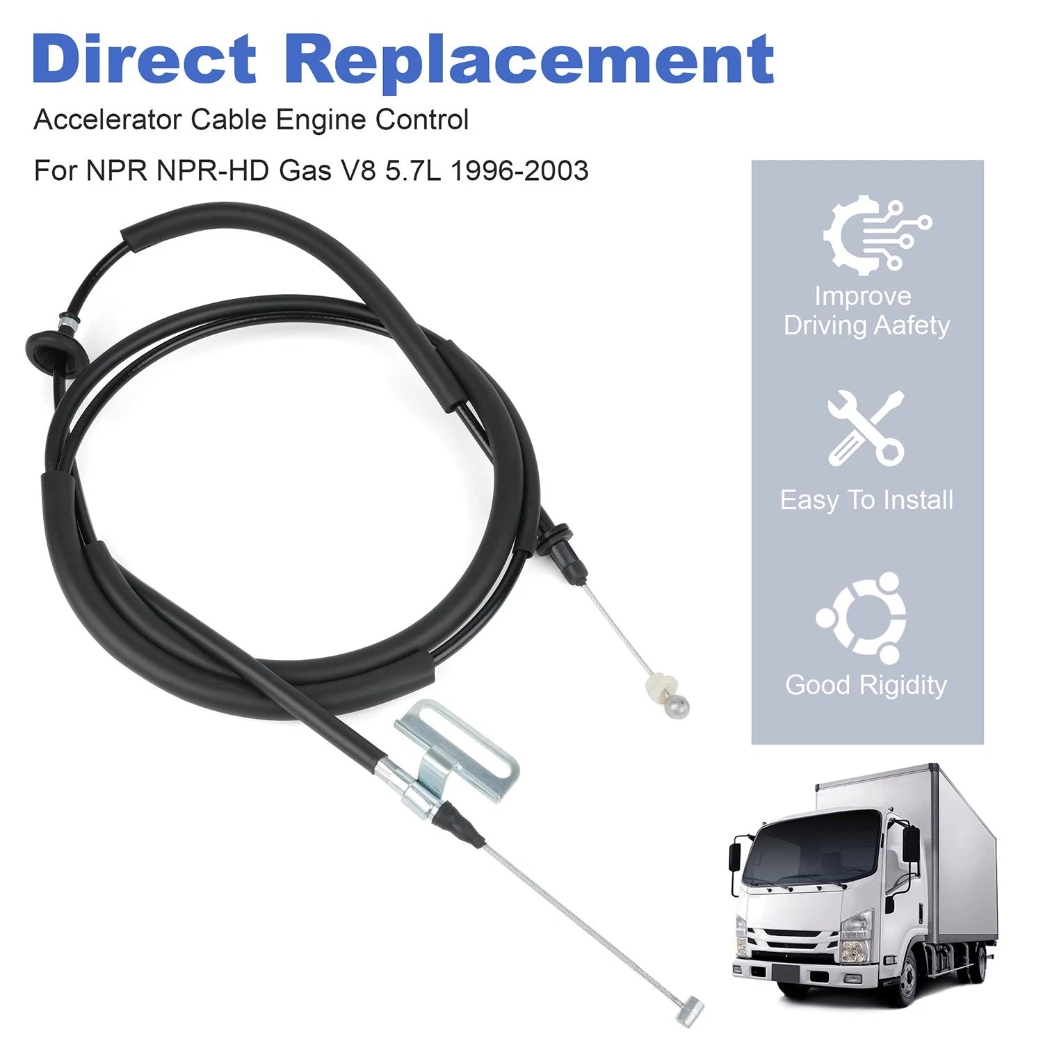 Accelerator Cable for Isuzu NPR NPR-HD Gas V8 5.7L (1996–2003)