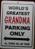World's Greatest Grandma Parking Sign for Man Cave