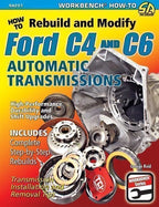 Transmission Rebuild & Modification Guide for Ford C4 C6 (1964-1996)