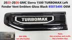 Turbomax Left Fender Vent Emblem for GMC Sierra 1500 (2023–2026) 85073495