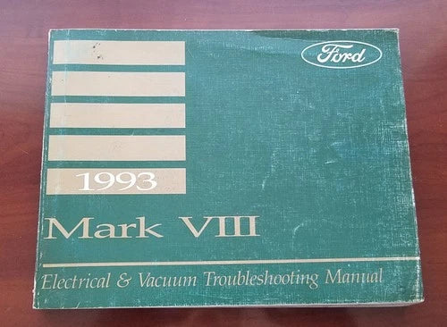 Electrical Vacuum Manual EVTM for Lincoln Mark VIII (1993) FPS-12120-93