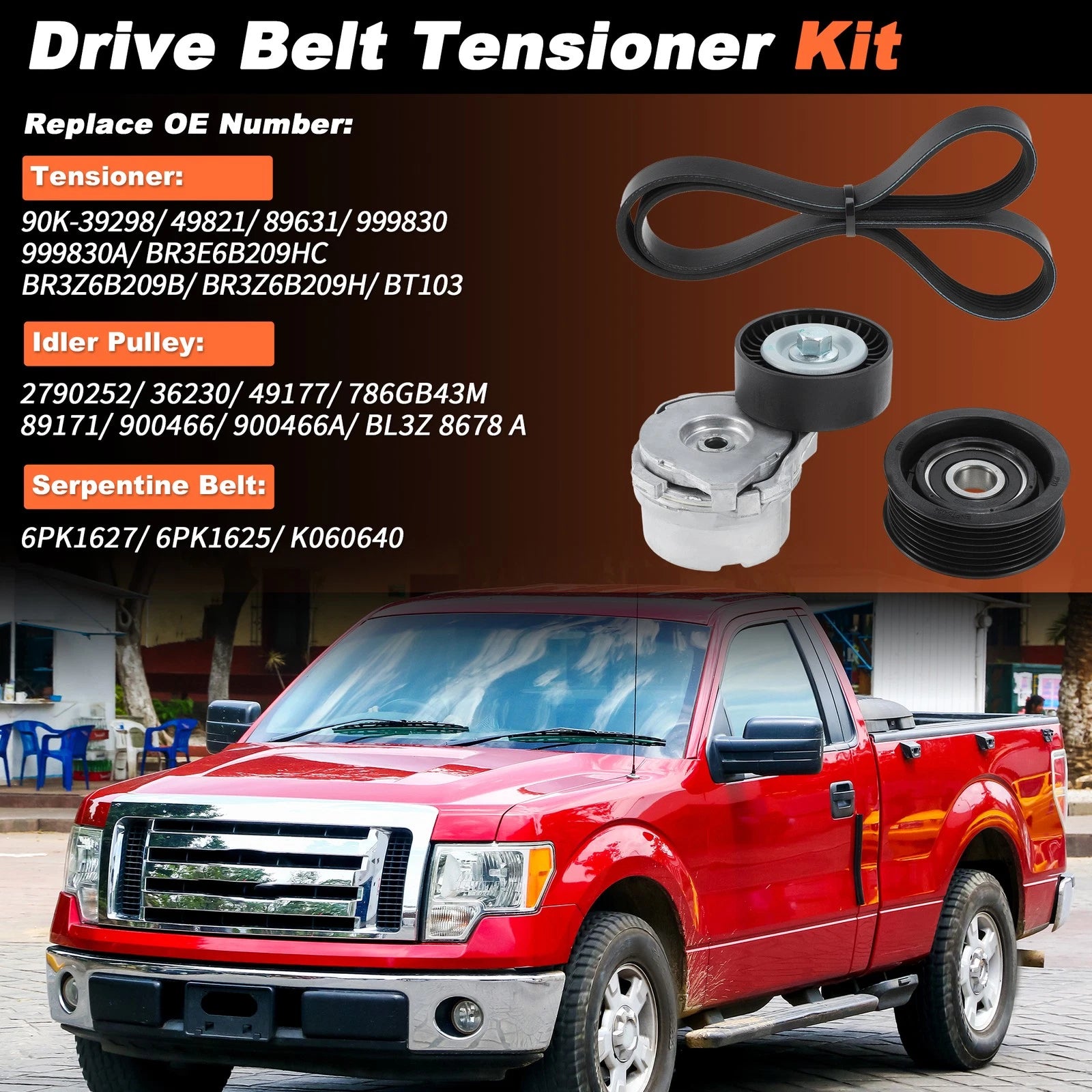 Serpentine Belt Drive Tensioner Kit for Ford F150 Lobo (2004–2008) 90K-39298, 900466A, 6PK1627