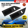 2X Master Power Window Switch Bezel Trim for Toyota Yaris (2012–2015)
