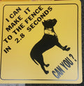 Caution Sign for Pit Bull Chase (2.8 Seconds to Fence)