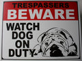 Caution Trespassers Beware Dog on Duty Tin Metal Sign 2216