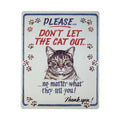 Vintage Replica Tin Metal Sign "Please Do Not Let the Cat Out" 98227