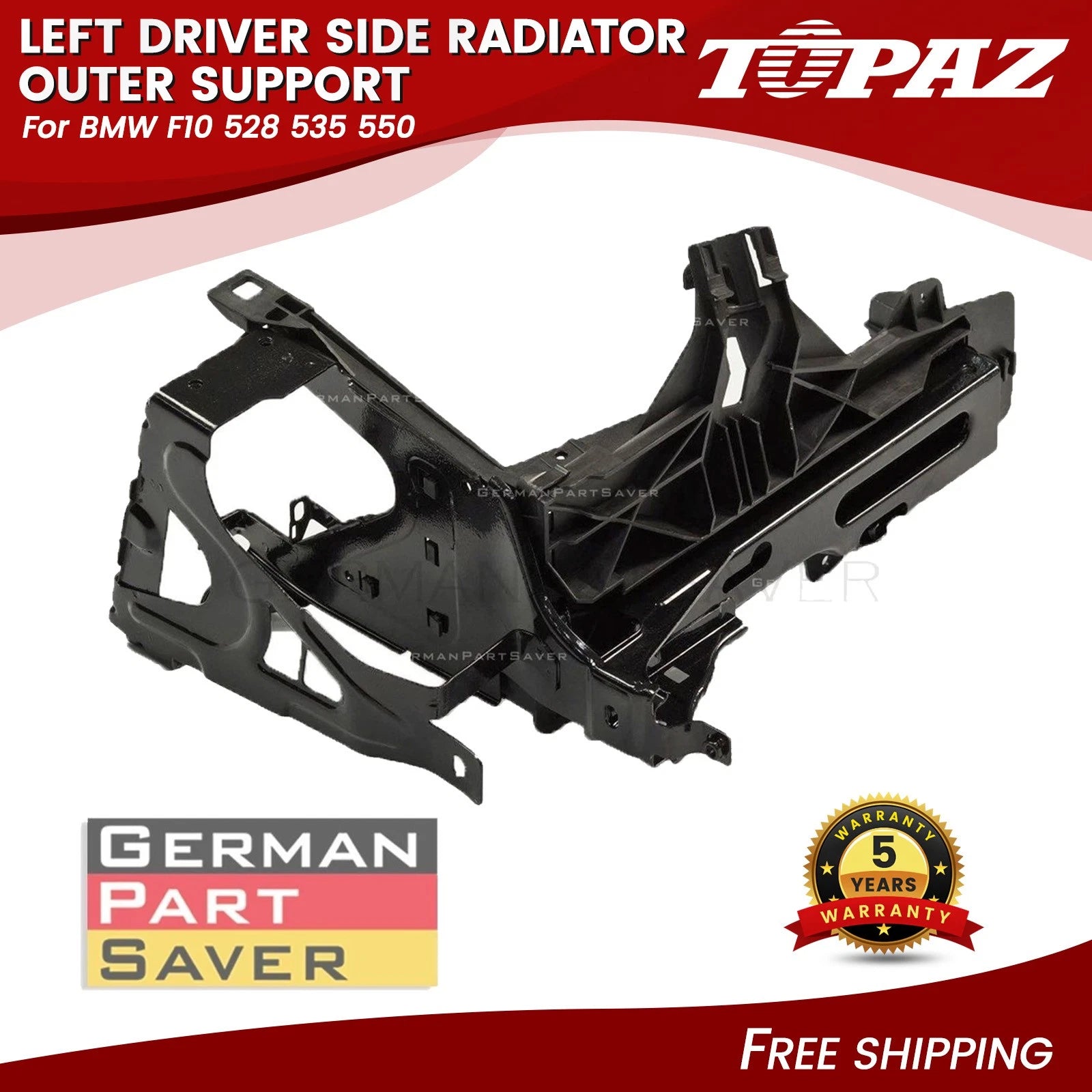 Left Driver Side Radiator Outer Support for BMW F10 528 535 550 (2011–2017)
