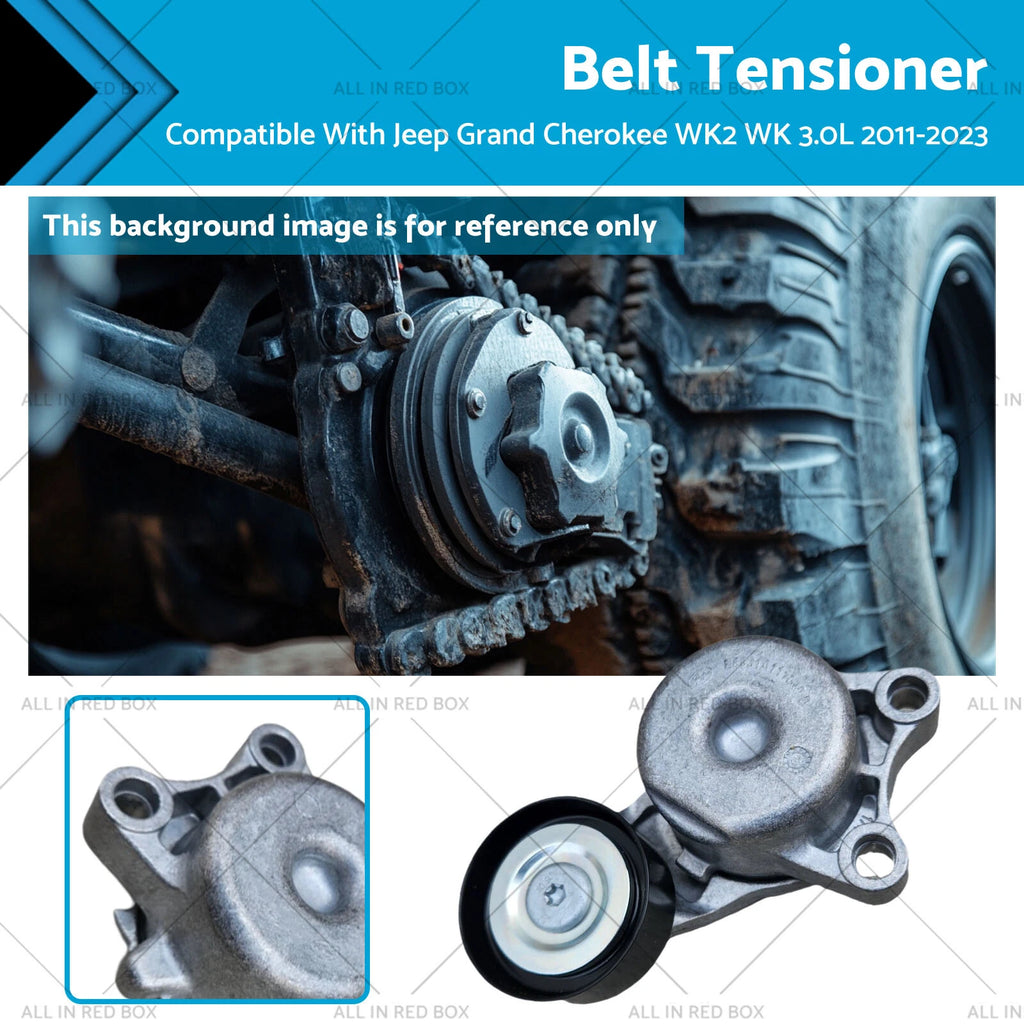 Drive Belt Tensioner for Jeep Grand Cherokee WK2 3.0L (2011–2021) 68148386AA