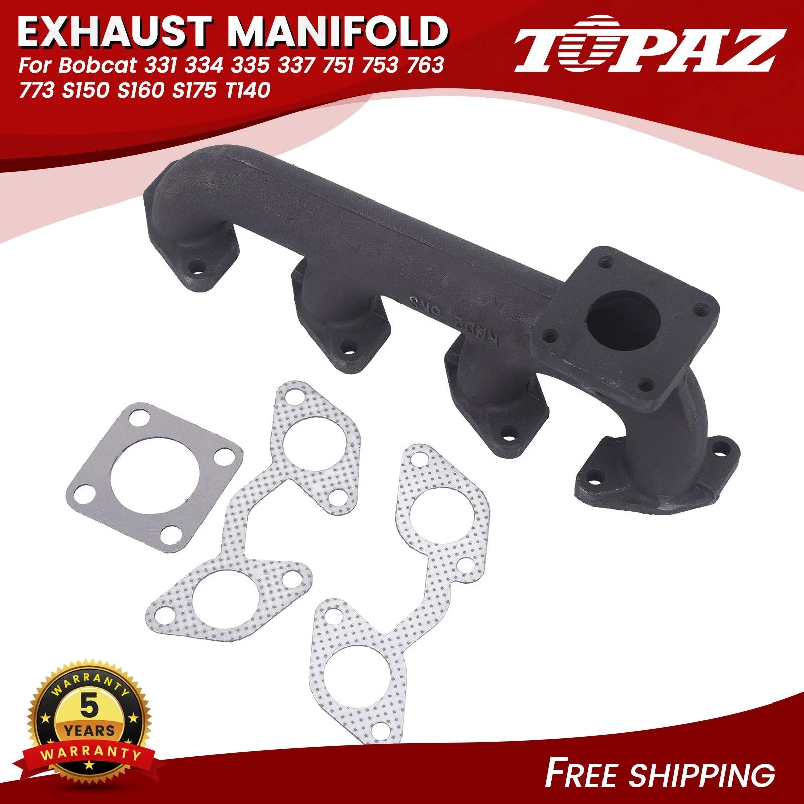 Exhaust Manifold for Bobcat 331 334 335 337 751 753 763 773 S150 S160 S175 T140 (2000–2023)