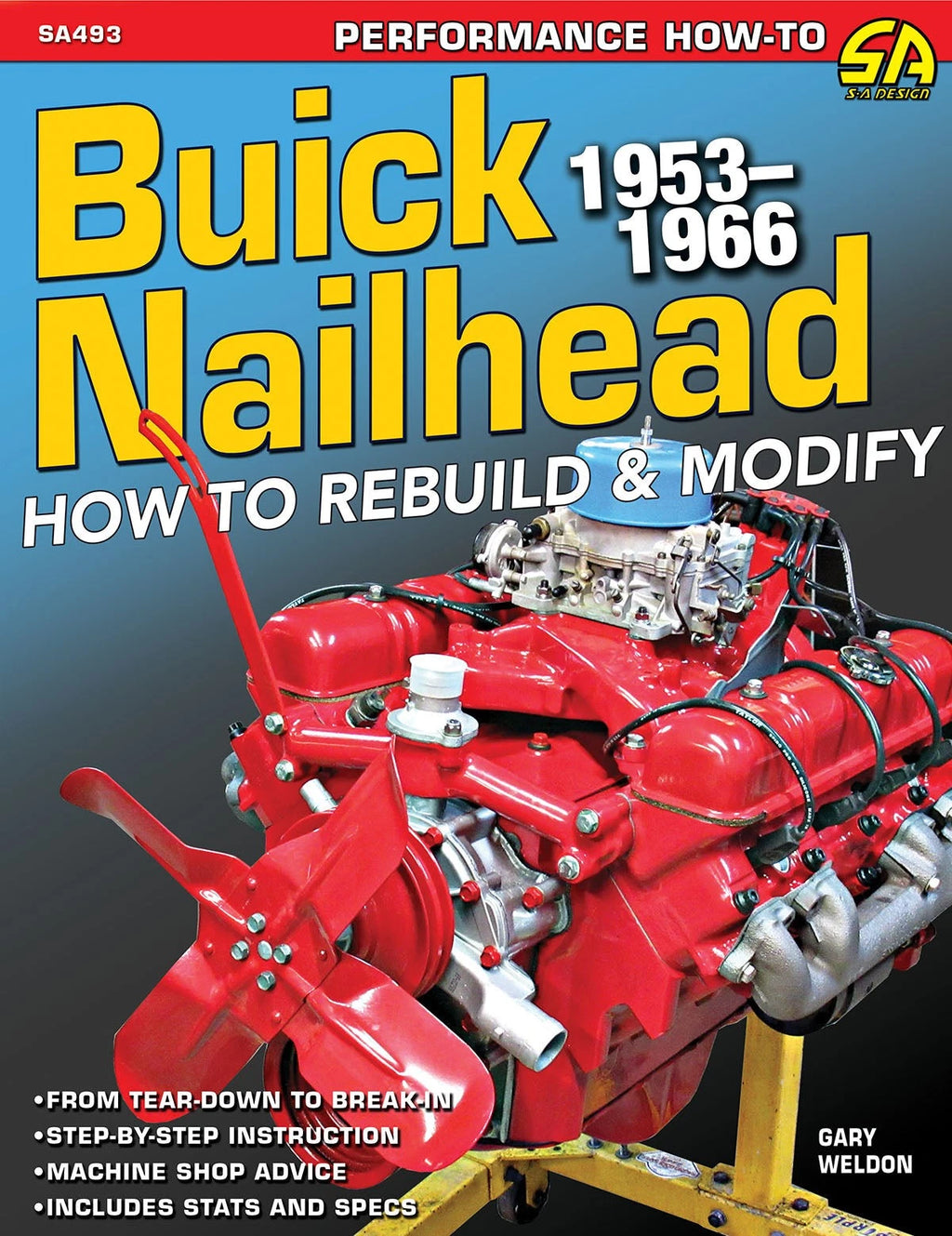 Rebuilding & Modifying Buick Nailhead Engines for Buick (1953-1966)