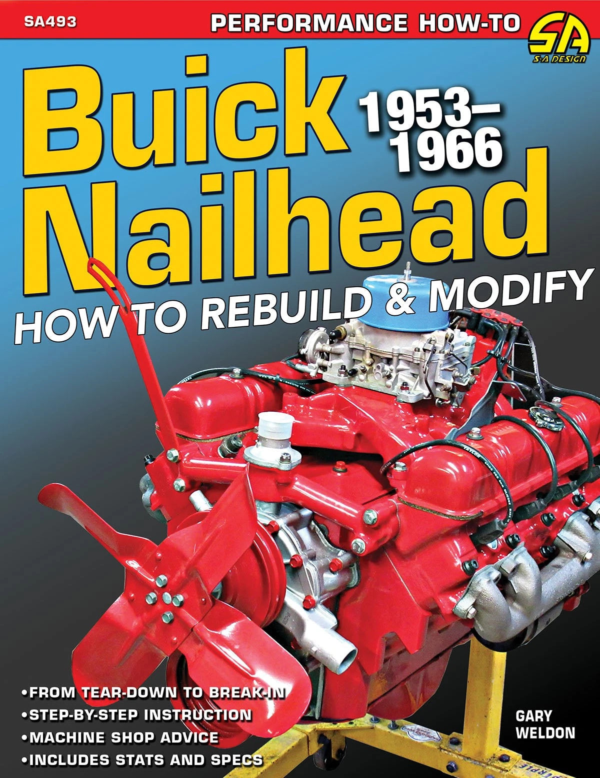 Rebuilding & Modifying Buick Nailhead Engines for Buick (1953-1966)