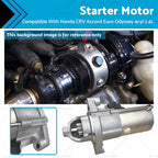 Starter Motor for Honda CR-V Accord Odyssey 2.4L (2002–2006)