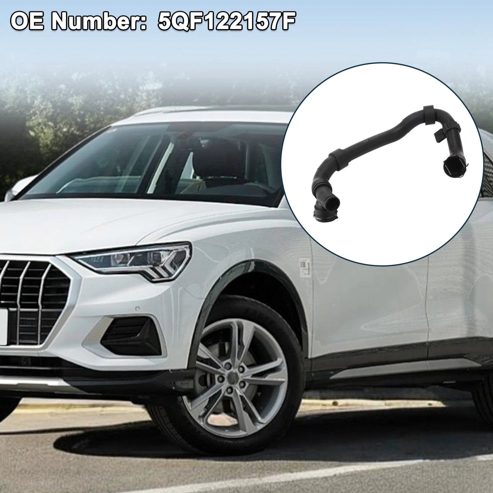 Radiator Hose Coolant Pipe for Audi Q3 2.0L (2011–2018) No. 5QF122157F