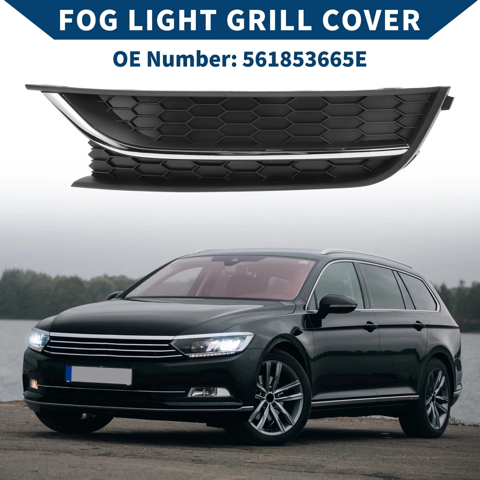 1pc Fog Light Grill for Volkswagen Passat (2012–2015) No. 561853665E