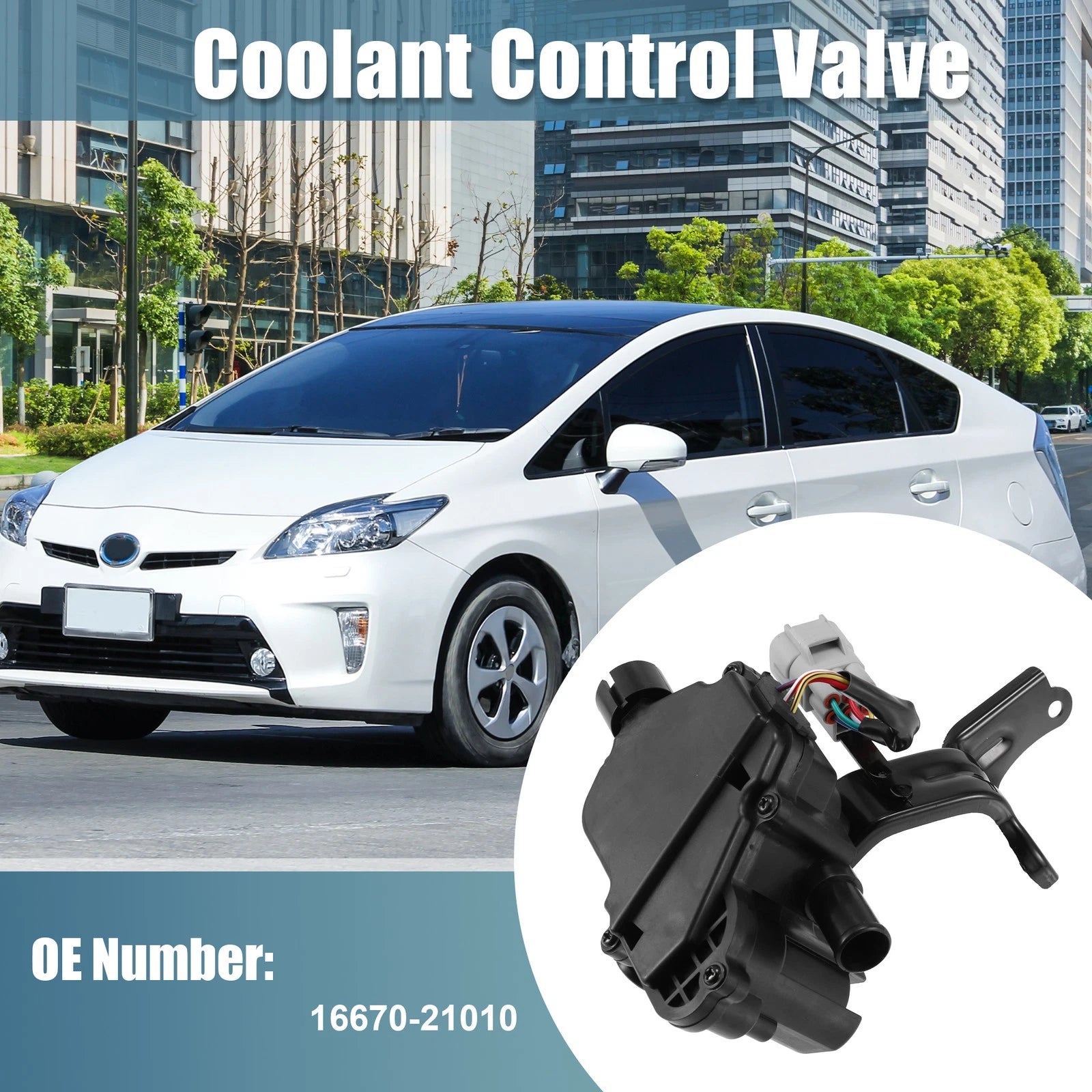 Coolant Control Valve 16670-21010 for Toyota Prius (2004–2009)