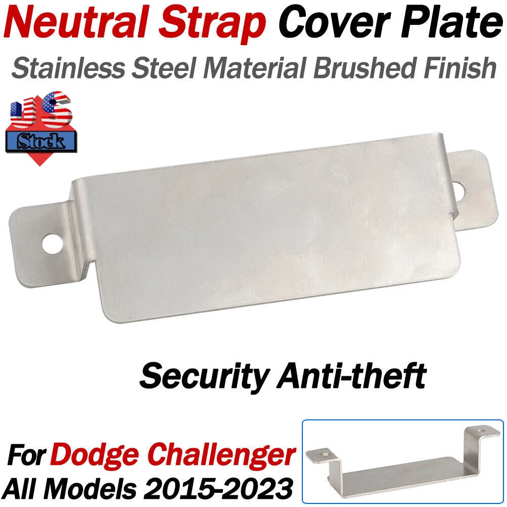 Neutral Strap Cover Plate for Dodge Challenger (2015–2023) Stainless Anti-Theft