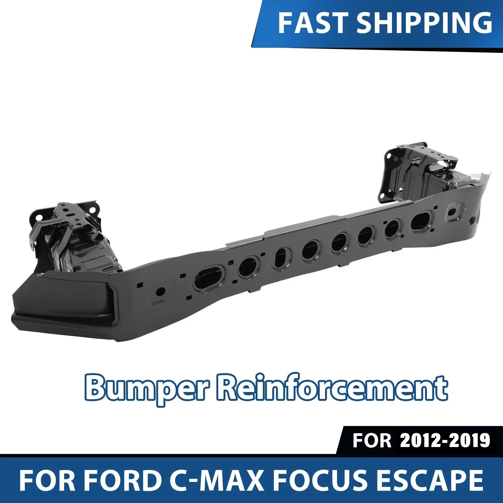 Front Bumper Reinforcement Impact Bar for Ford Escape Focus (2012–2019)