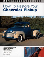 Restoration Guide for Chevrolet Pickup (All Years)