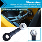 Pitman Arm for Ford Ranger PJ PK Courier PE Mazda B2600 BT-50 (2001–2011)
