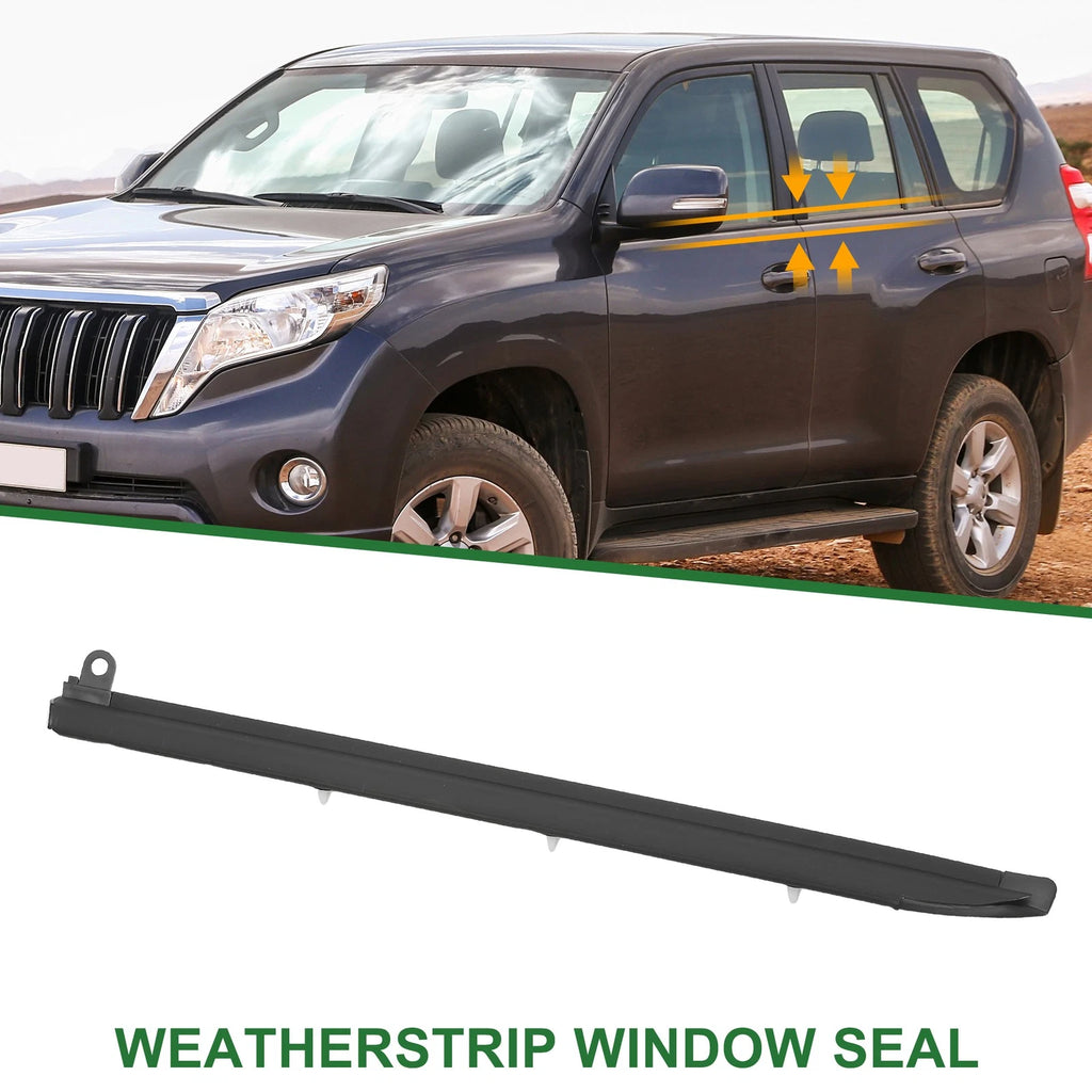 Front Left Weatherstrip Window Seal No.7567060050 for Toyota Land Cruiser 