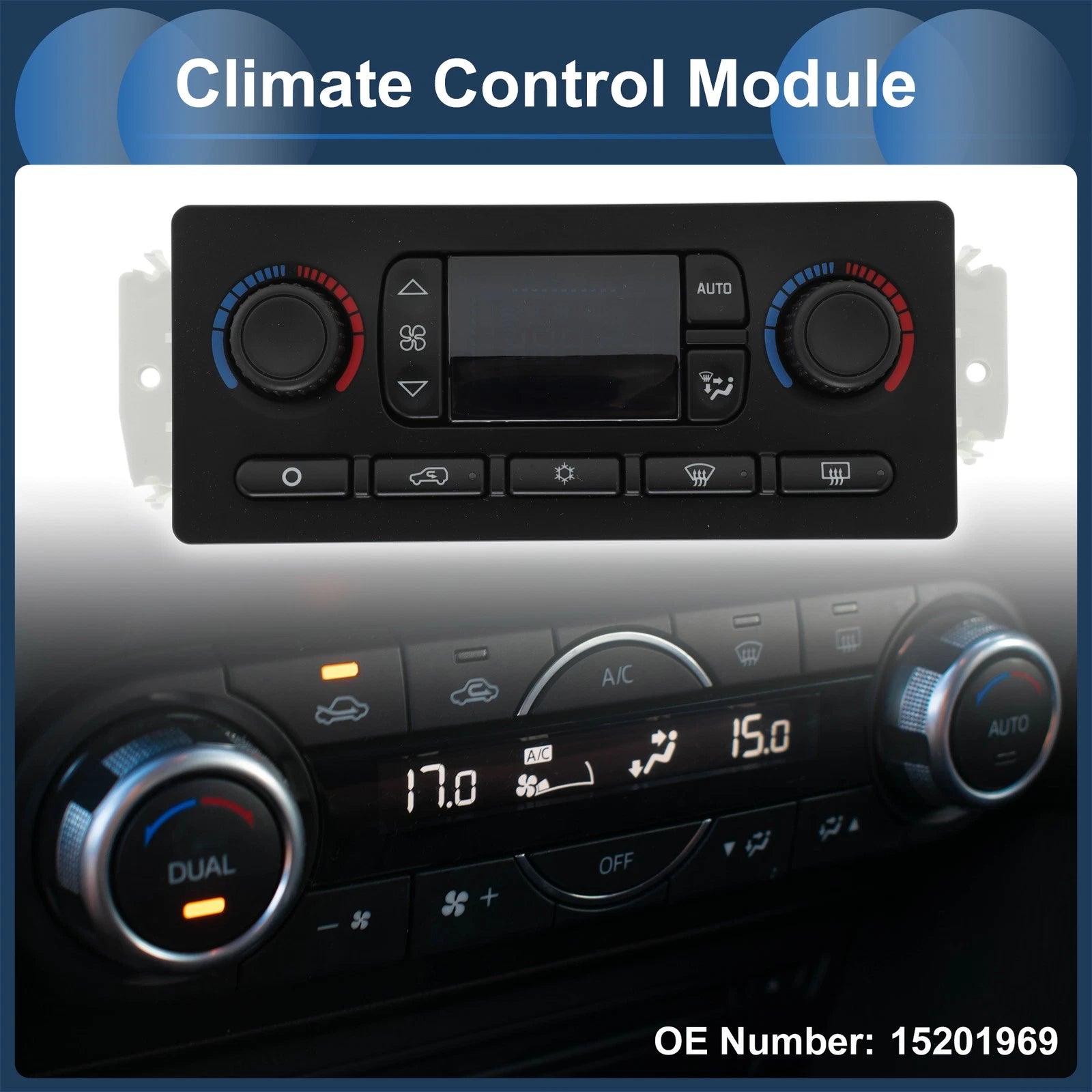 Climate Control Module No.15201969 for Chevrolet Avalanche 1500 2500 (2003–2006)