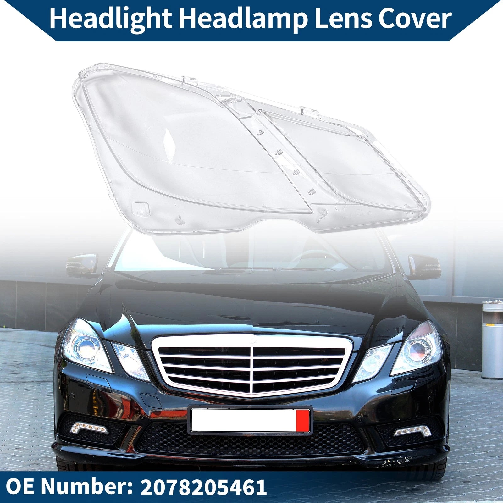 1 Pc Headlight Lens Cover for Mercedes-Benz E350 (2009–2016) No. 2078205461